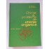 CHIMIE  SI  PROBLEME  DE CHIMIE  ORGANICA  -  P. ARSENE   ST. POPESCU